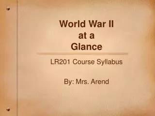 World War II at a Glance