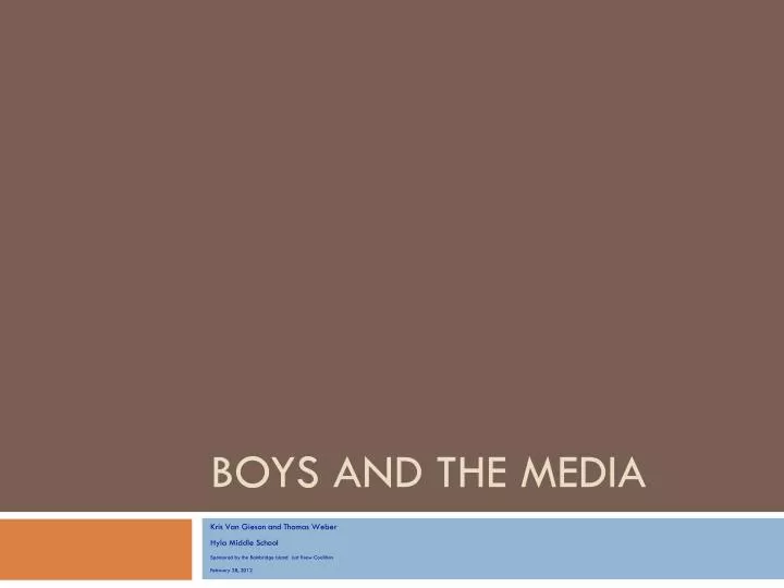 boys and the media