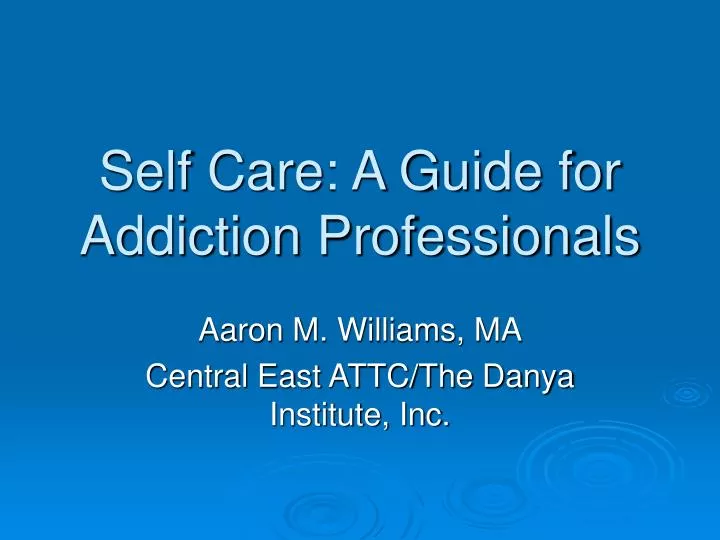 self care a guide for addiction professionals