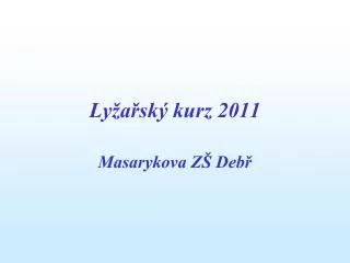 ly a sk kurz 2011