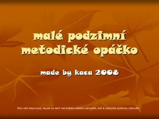 mal podzimn metodick op ko