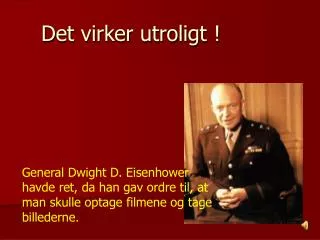 det virker utroligt