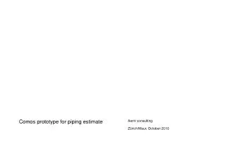 Comos prototype for piping estimate