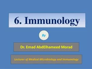 6 . Immunology