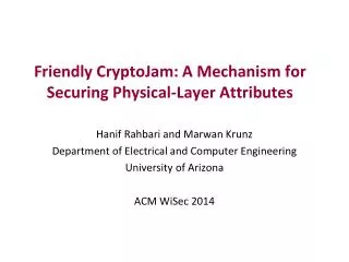 Friendly CryptoJam: A Mechanism for Securing Physical-Layer Attributes