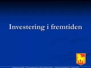 investering i fremtiden