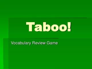 Taboo!