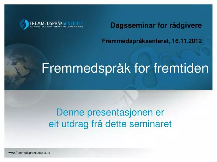 fremmedspr k for fremtiden