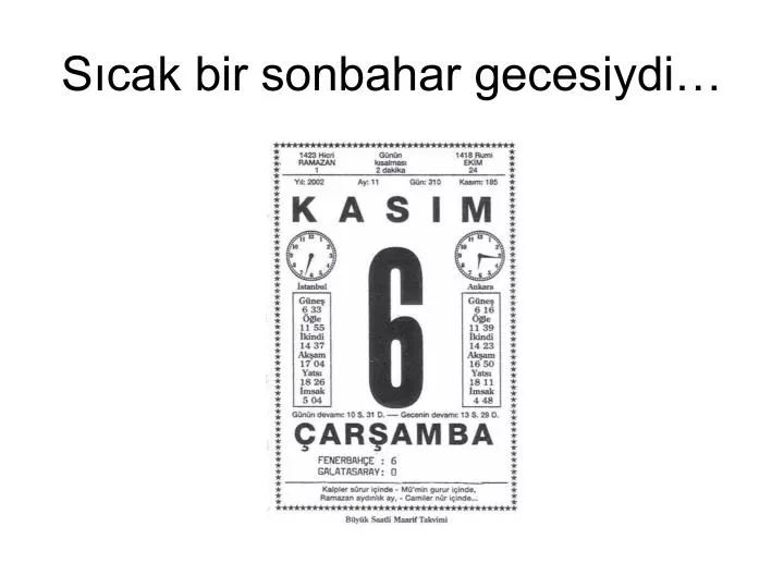 s cak bir sonbahar gecesiydi