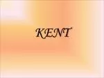 KENT - slide 1