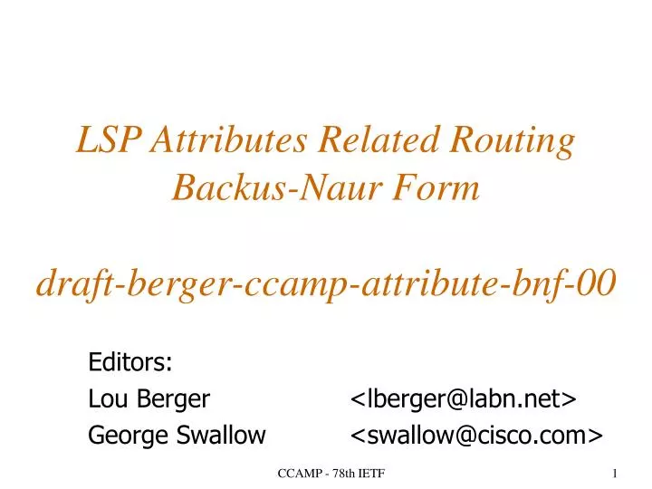 lsp attributes related routing backus naur form draft berger ccamp attribute bnf 00