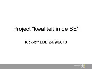 project kwaliteit in de se