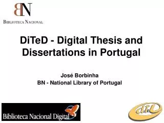 DiTeD - Digital Thesis and Dissertations in Portugal