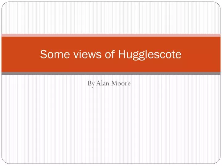 some views of hugglescote