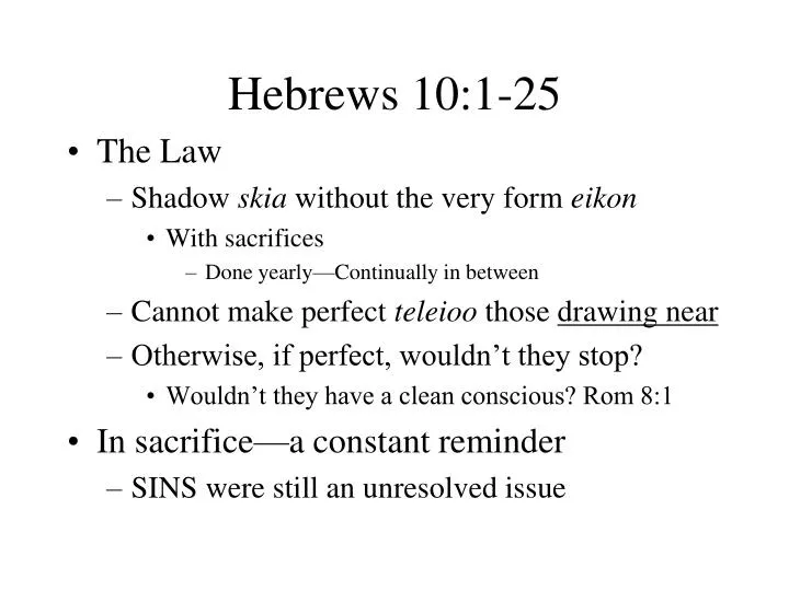 hebrews 10 1 25