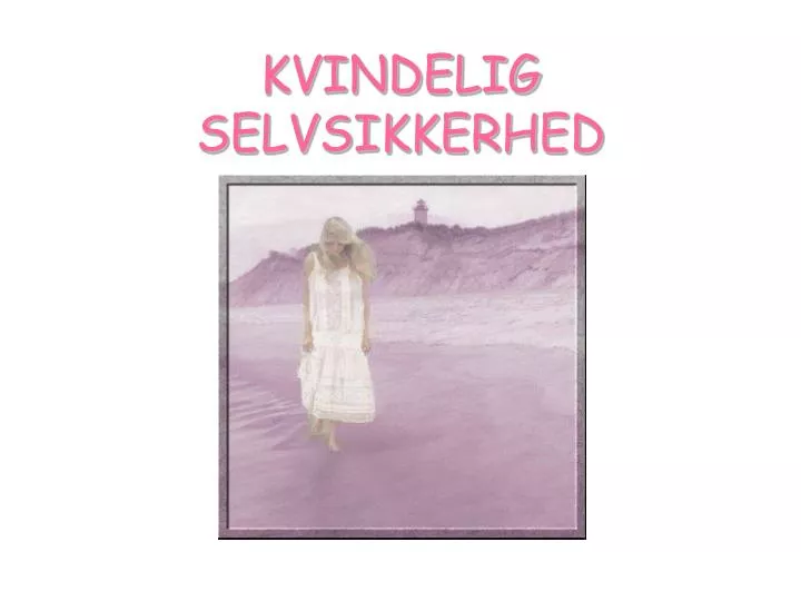 kvindelig selvsikkerhed