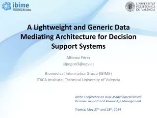A Lightweight and Generic Data Mediating Architecture for Decision Support Systems