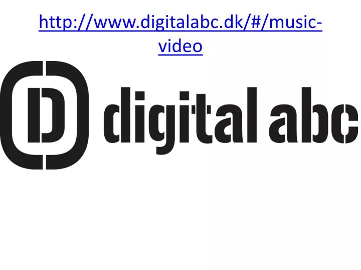 http www digitalabc dk music video