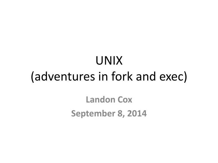 unix adventures in fork and exec
