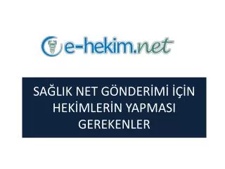 sa lik net g nder m n hek mler n yapmasi gerekenler