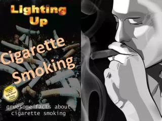 Cigarette Smoking