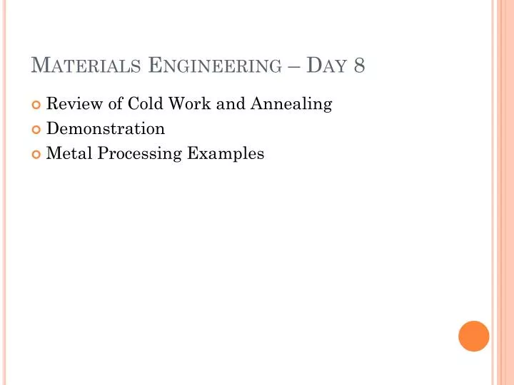 materials engineering day 8