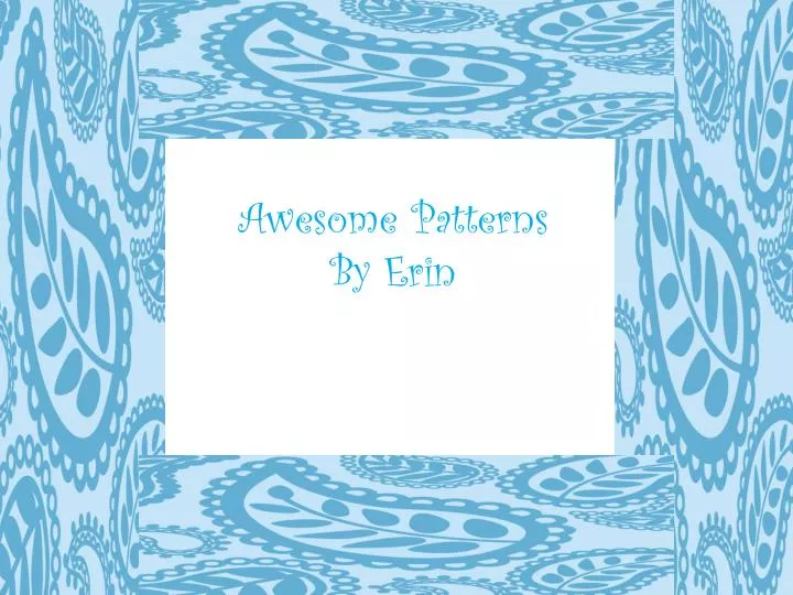 awesome patterns by erin