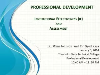 Institutional Effectiveness ( ie ) and Assessment