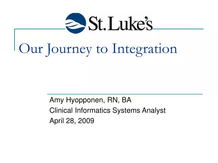 our journey to integration