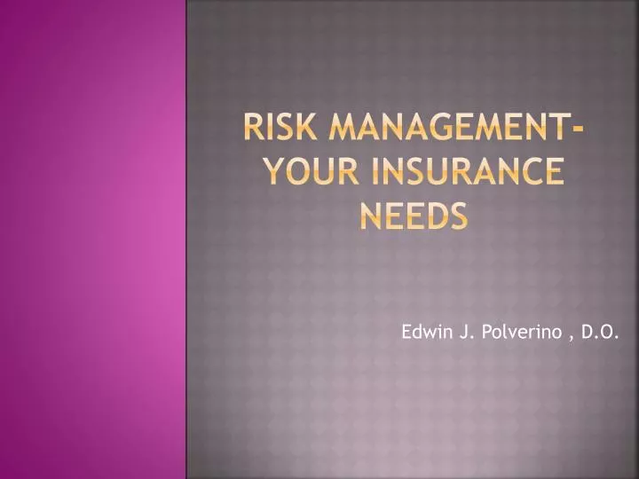 risk management your insurance needs