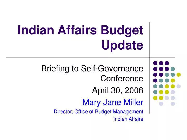 indian affairs budget update