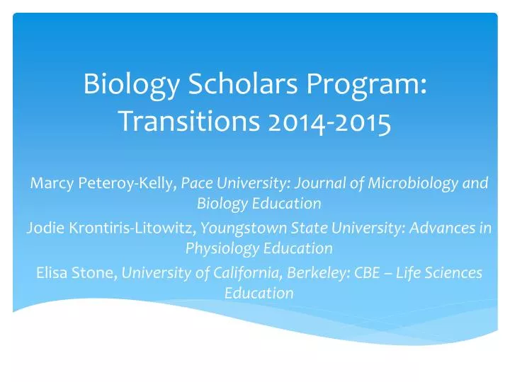 biology scholars program transitions 2014 2015