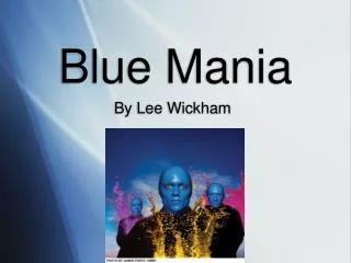Blue Mania