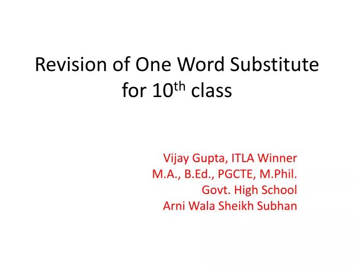 revision of one word substitute for 10 th class