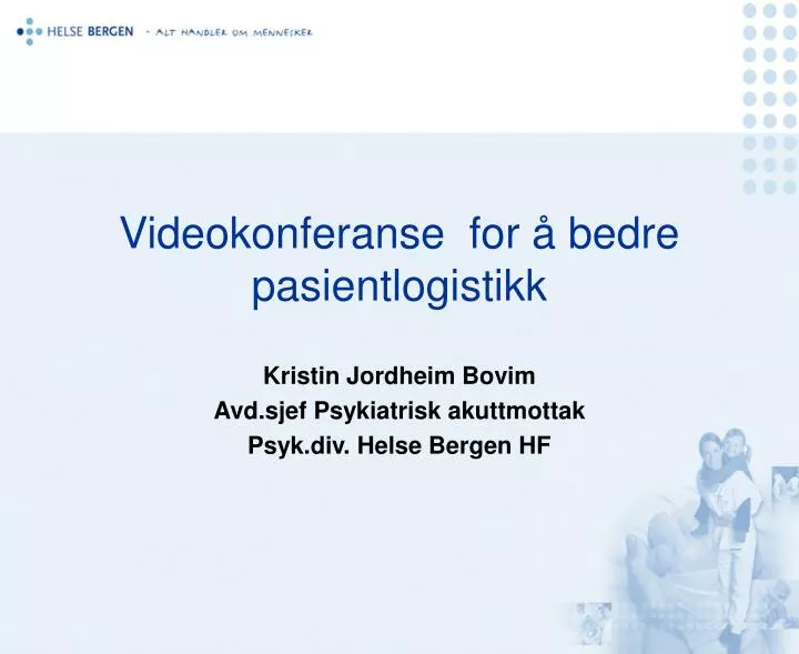 videokonferanse for bedre pasientlogistikk