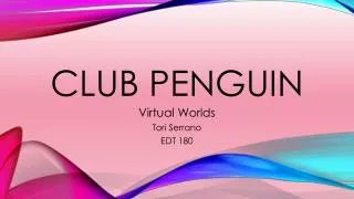 Club penguin