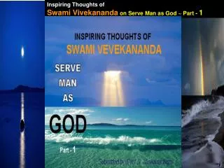 Inspiring Thoughts of Swami Vivekananda on Serve Man as God ~ Part - 1