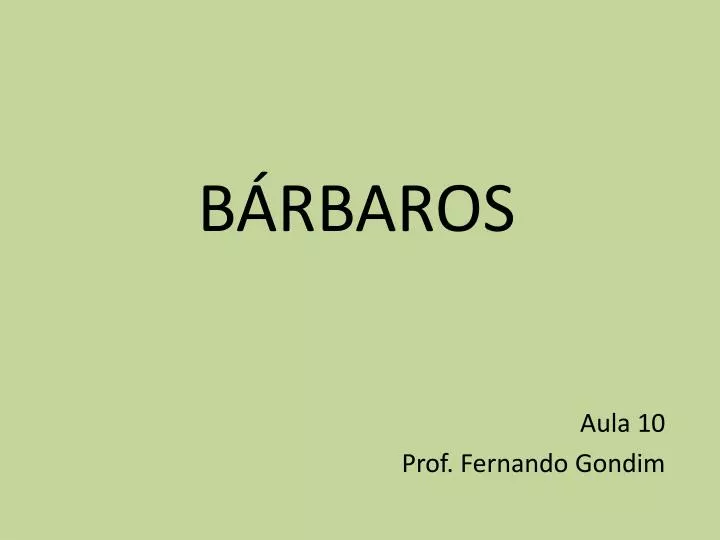 b rbaros