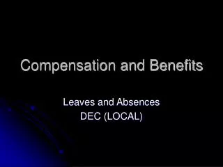 Compensation and Benefits