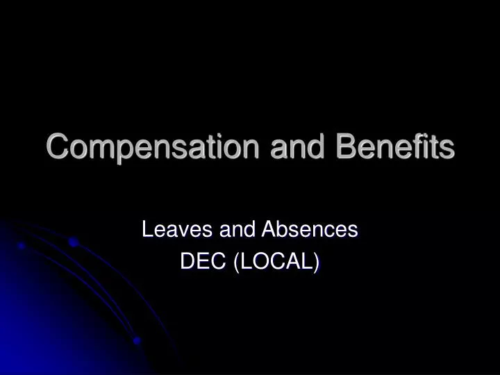 compensation and benefits