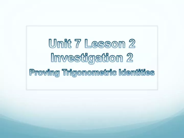 unit 7 lesson 2 investigation 2