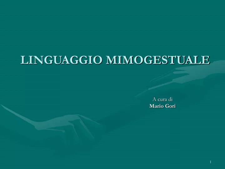 linguaggio mimogestuale