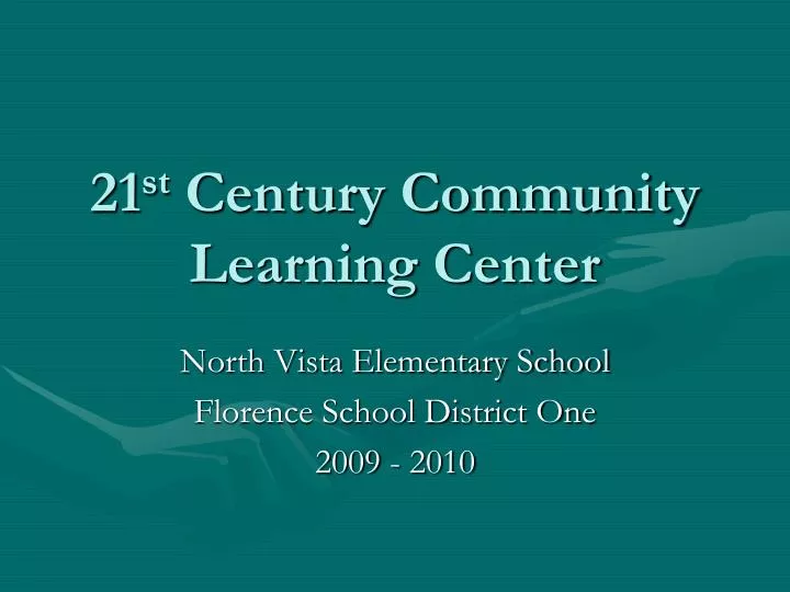 21 st century community learning center