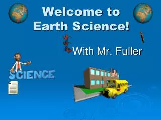 Welcome to Earth Science!