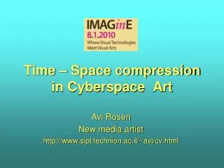 time space compression in cyberspace art