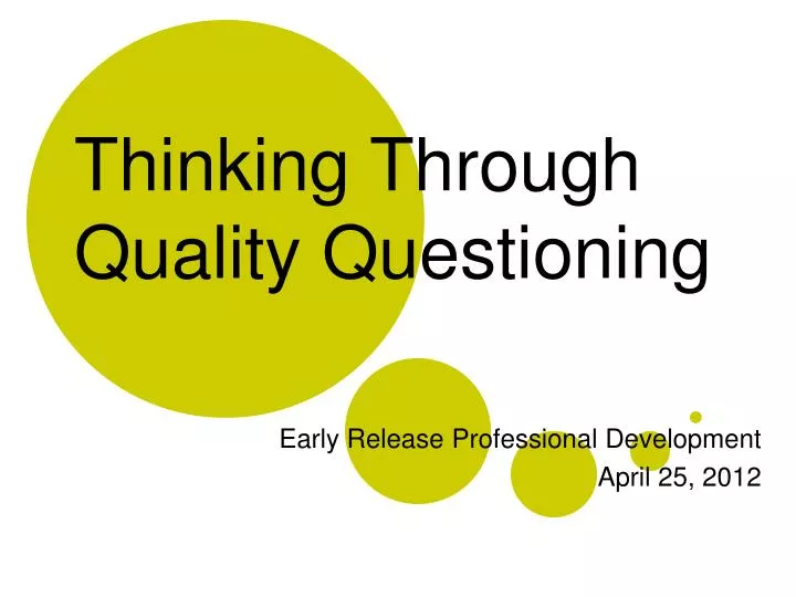 thinking through quality questioning