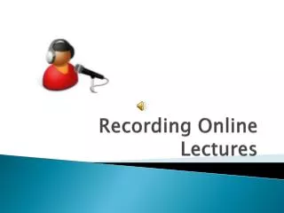 Recording Online Lectures