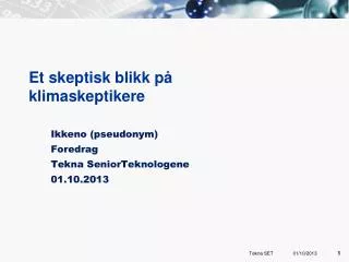 et skeptisk blikk p klimaskeptikere