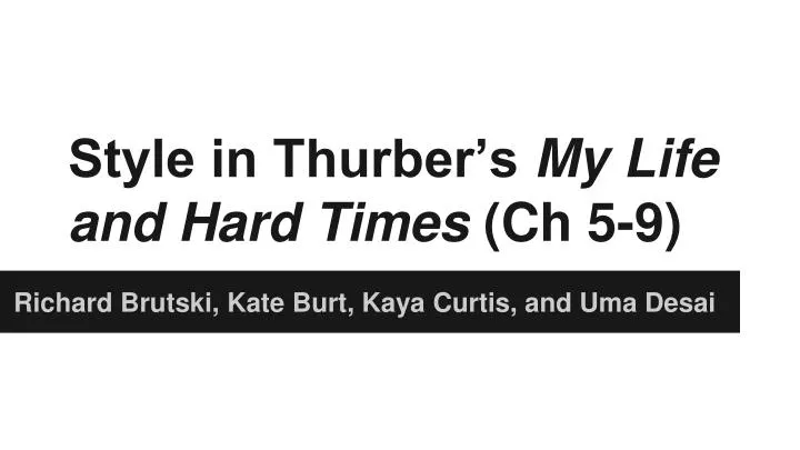 style in thurber s my life and hard times ch 5 9