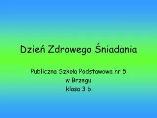 dzie zdrowego niadania